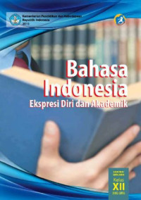 BAHASA Indonesia  ekspresi Diri dan Akademik