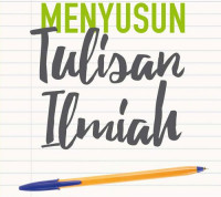 BETAPA MUDAH MENYUSUN TULISAN ILMIAH