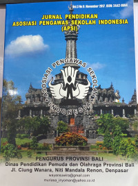 Jurnal Pendidikan Asosiasi Pengawas Sekolah Indonesia (Vol 3. No 9)