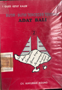 Butir - Butir Tercecer Tentang Adat Bali