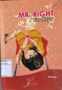 Mr. Right for Maya