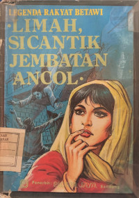 Limah, Si Cantik Jembatan Ancol