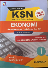 KSN (Kompetisi Sains Nasional) Ekonomi untuk SMA/sederajat Jilid 1