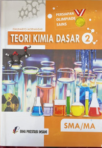 Persiapan Olimpiade Dasar: Teori Kimia Dasar 2