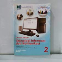 Cerdas Belajar Teknologi Informasi dan Komunikasi Untuk Kelas XI