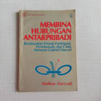 Membina Hubungan Antarpribadi