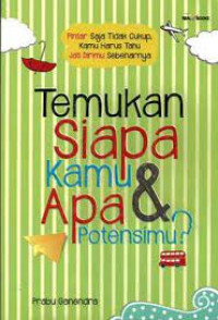Temukan Siapa Kamu & Apa Potensimu?